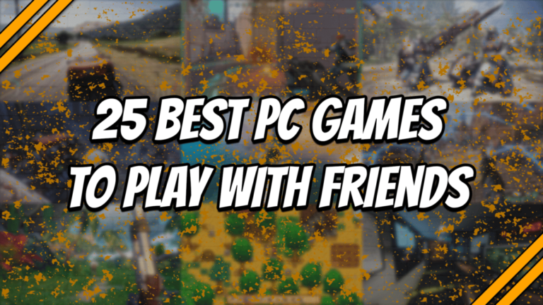 Best PC Games to Play with Friends